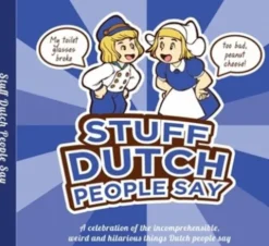 Stuff Dutch people say