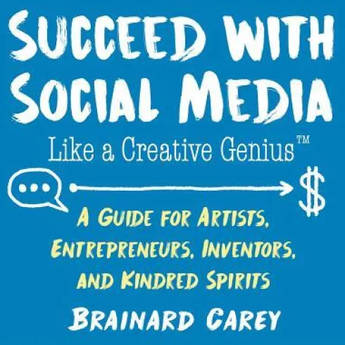 Succeed with Social Media Like a Creative Genius