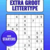 Sudoku Extra Groot Lettertype - voor Starters - 100 Puzzels - Eén Puzzel per A4-Pagina