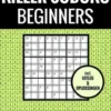 SUDOKU KILLER - Makkelijk - NR.23 - Puzzelboek met 100 Makkelijke Puzzels voor Volwassenen en Ouderen