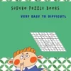 Suduko Puzzle Books Very easy to Difficult: Brain Game for talent yourself