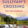 Sullivan's crossing 3 - Het familiefeest