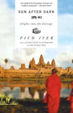 Sun After Dark: Flights Into the Foreign