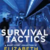 Survival Tactics