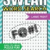 Swear Word Search: Swear Word Search Books For Adults Large Print Slang Curse Cussword Puzzles
