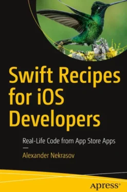 Swift Recipes for iOS Developers