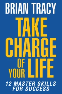 Take Charge of Your Life