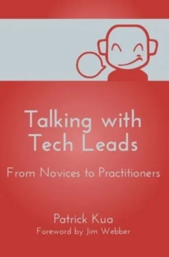 Talking with Tech Leads: From Novices to Practitioners