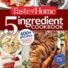 Taste of Home 5 Ingredient Cookbook: 400+ Recipes Big on Flavor, Short on Groceries!