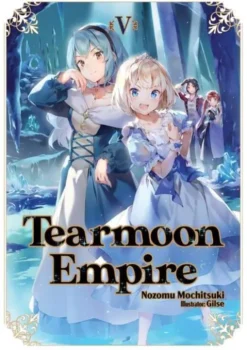 Tearmoon Empire: Volume 5