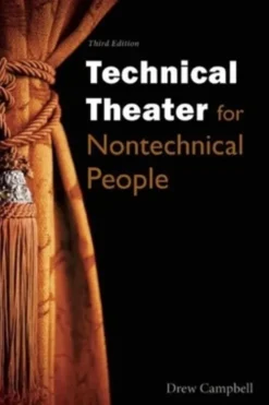 Technical Theater for Nontechnical People