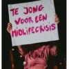 Te jong voor een midlifecrisis