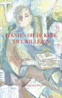 Teksten die de kerk niet wil lezen