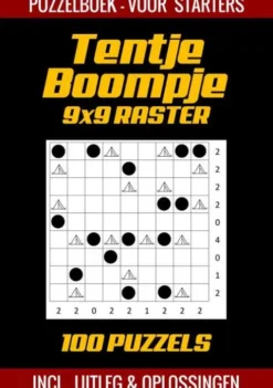 Tentje Boompje - Puzzelboek voor Starters - 100 Puzzels incl. Uitleg en Oplossingen - 9x9 Raster