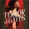 Terror at the Gates
