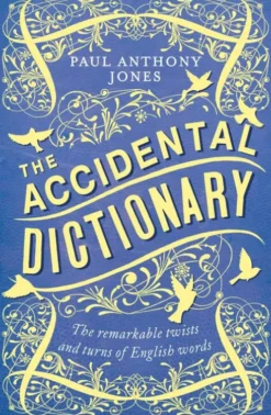 The Accidental Dictionary