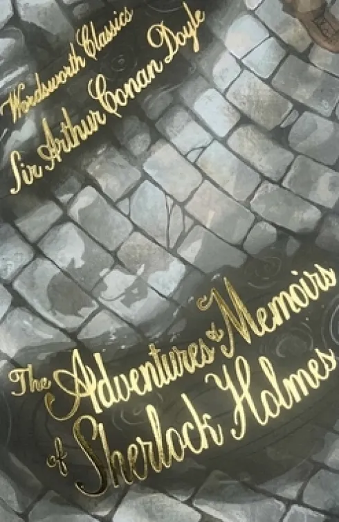 The Adventures & Memoirs of Sherlock Holmes