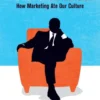 The Age of Persuasion
