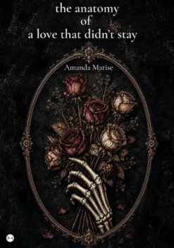 The Anatomy Of A Love That Didn't Stay
