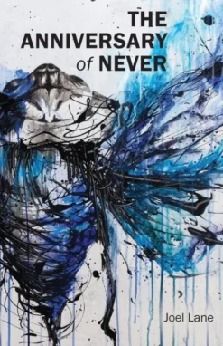 The Anniversary of Never