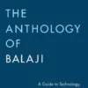 The Anthology of Balaji