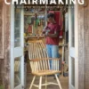 The Art of Chairmaking
