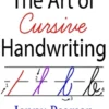 The Art of Cursive Handwriting