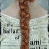 The Ballad of Ami Miles