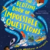 The Bedtime Book of Impossible Questions