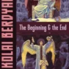 The Beginning and the End