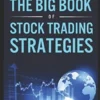 The Big Book of Stock Trading Strategies
