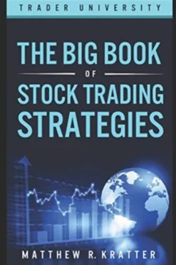 The Big Book of Stock Trading Strategies
