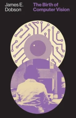 The Birth of Computer Vision