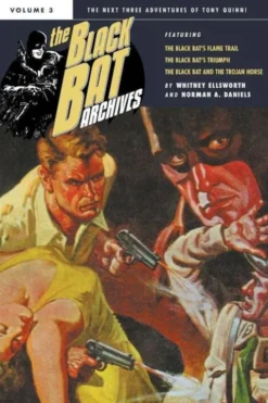 The Black Bat Archives, Volume 3