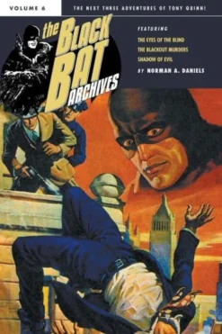 The Black Bat Archives, Volume 6