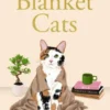 The Blanket Cats