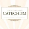 The Blessed Hope Catechism