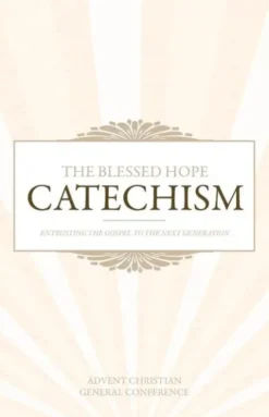 The Blessed Hope Catechism