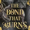 The Bond That Burns
