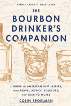 The Bourbon Drinker's Companion