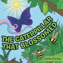 The Caterpillar That Blossomed