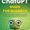 The ChatGPT Guide for Business