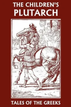 The Children's Plutarch