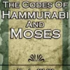 The Codes Of Hammurabi And Moses