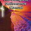 The Complete Deliverance Manual