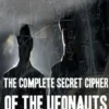 The Complete SECRET CIPHER Of the UfOnauts