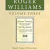 The Complete Writings of Roger Williams, Volume 3