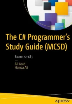 The C# Programmer’s Study Guide (MCSD)