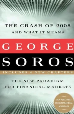 The Crash of 2008 and What it Means