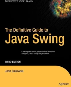 The Definitive Guide to Java Swing